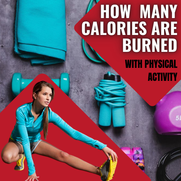 How Many Calories are Burned with Physical Activity