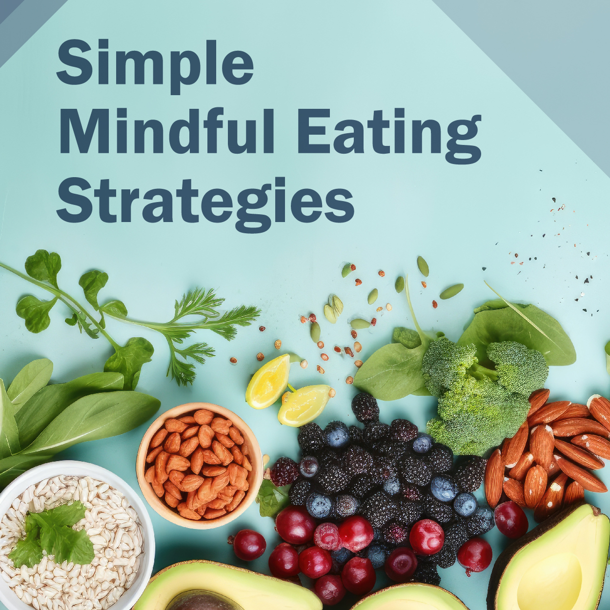 Simple Mindful Eating Strategies