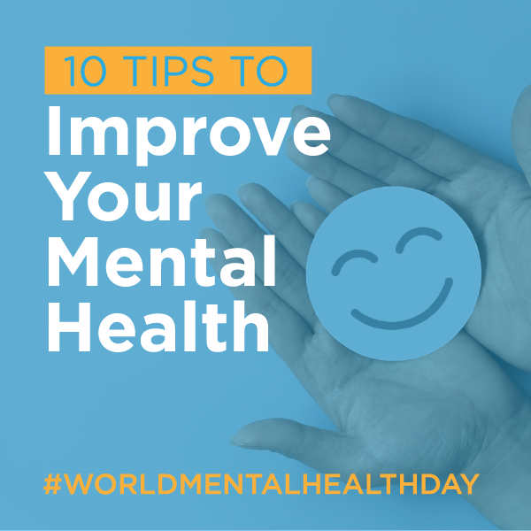Ten Ways You Can Improve Your Mental Health