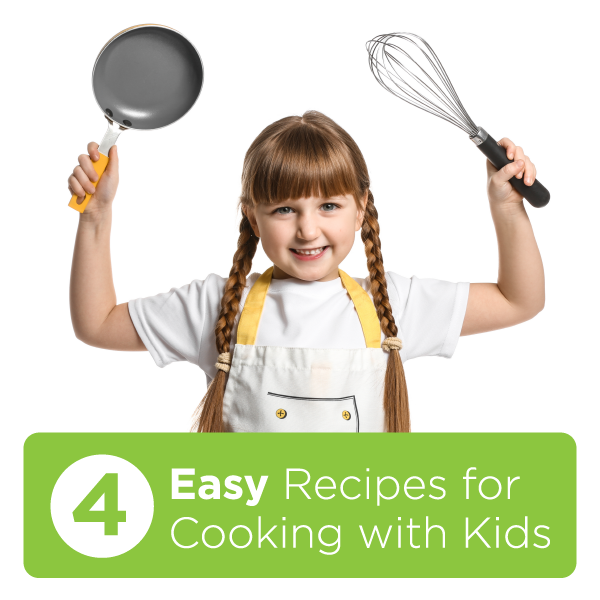 4 Easy Recipes for Cooking with Kids