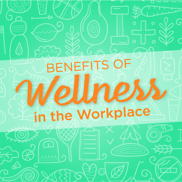 Why is Wellness Important in the Workplace?
